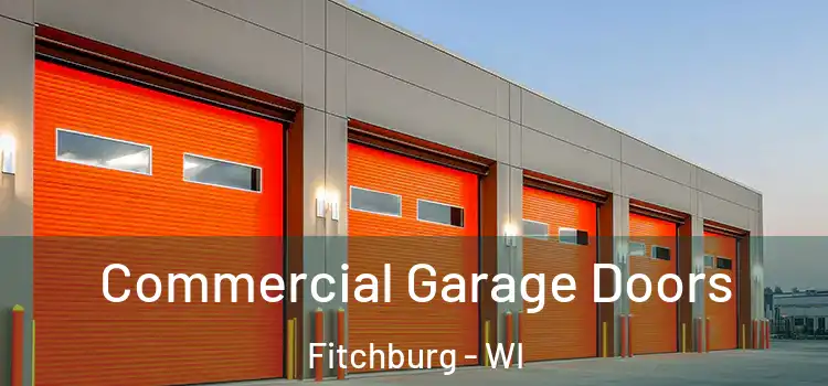  Commercial Garage Doors Fitchburg - WI