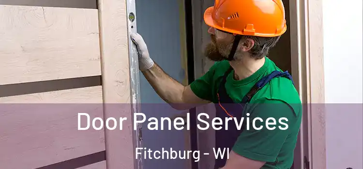  Door Panel Services Fitchburg - WI