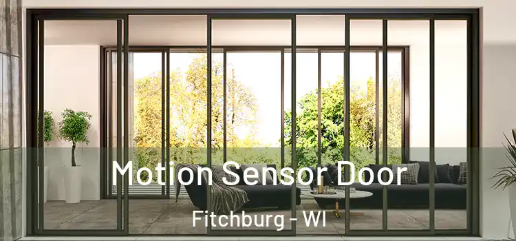  Motion Sensor Door Fitchburg - WI