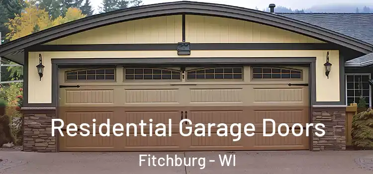 Residential Garage Doors Fitchburg - WI